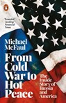From Cold War to Hot Peace - Michael McFaul - 9780241351024