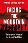 Facing The Mountain - Daniel James Brown - 9780241356616