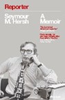 Reporter - Seymour M. Hersh - 9780241359525