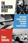 The Alienation Effect - Owen Hatherley - 9780241378205