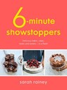 Six-Minute Showstoppers - Sarah Rainey - 9780241379226