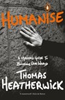 Humanise - HEATHERWICK,  Thomas - 9780241389799