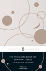The Penguin Book of Spiritual Verse - Kaveh Akbar - 9780241391594