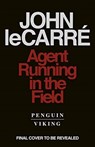 Agent Running in the Field - John le Carre - 9780241401217