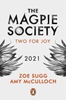 The Magpie Society: Two for Joy - Zoe Sugg ; Amy McCulloch - 9780241402498