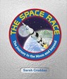 The Space Race - Sarah Cruddas - 9780241406748