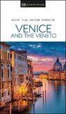 DK Eyewitness Venice and the Veneto - DK Eyewitness - 9780241407707