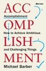 Accomplishment - BARBER,  Michael - 9780241409916