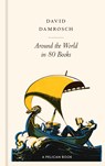 Around the World in 80 Books - David Damrosch - 9780241501023
