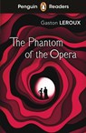 Penguin Readers Level 1: The Phantom of the Opera (ELT Graded Reader) - Gaston Leroux - 9780241520642