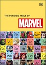The Periodic Table of Marvel - Melanie Scott - 9780241550212