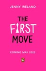 The First Move - Jenny Ireland - 9780241591857
