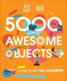 The Met 5000 Years of Awesome Objects - Aaron Rosen ; Susie Hodge ; Susie Brooks ; Mary Richards - 9780241619438