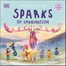 Sparks of Imagination - Stephen Hogtun - 9780241661895