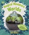 Magical Miniature Worlds - Ben Newell - 9780241682692