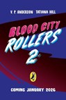 Blood City Rollers 2 - V.P. Anderson - 9780241712092