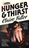 Hunger and Thirst - Claire Fuller - 9780241757383