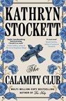 The Calamity Club - Kathryn Stockett - 9780241796900