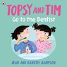 Topsy and Tim: Go to the Dentist - Jean Adamson - 9780241797396