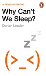 Why Can't We Sleep? - Darian Leader - 9780241984437