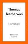 Humanise - Thomas Heatherwick - 9780241986066