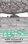 Ness - Robert Macfarlane ; Stanley Donwood - 9780241986370