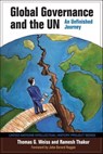Global Governance and the UN - Thomas G. Weiss ; Ramesh Thakur - 9780253004154