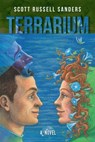 Terrarium - Scott Russell Sanders - 9780253017291