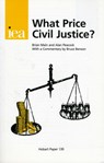 What Price Civil Justice? - Sir Alan Peacock ; Brian G. M. Main - 9780255364294