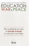 Education, War and Peace - James Tooley - 9780255367462