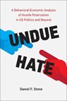 Undue Hate - Daniel F. Stone - 9780262047500
