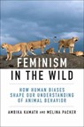 Feminism in the Wild - Ambika Kamath ; Melina Packer - 9780262049634