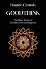 Goodthink - Damon Centola - 9780262054683