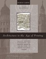 Architecture in the Age of Printing - MARIO (PROFESSOR,  The Bartlett School of Architecture) Carpo - 9780262534093