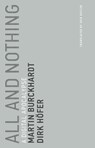 All and Nothing - Martin Burckhardt ; Dirk Hofer - 9780262534253