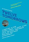 Twelve Tomorrows - Wade Roush - 9780262535427