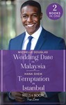 Wedding Date In Malaysia / Temptation In Istanbul - Michelle Douglas ; Hana Sheik - 9780263302189