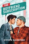 The Boyfriend Subscription - Steven Salvatore - 9780263322804