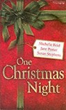 One Christmas Night - REID,  Michelle ; Porter, Jane ; Stephens, Susan - 9780263845051