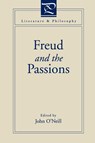 Freud and the Passions - John O’Neill - 9780271025643