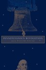 Pennsylvania's Revolution - William A. (Penn State University) Pencak - 9780271035802