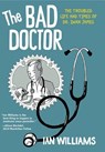 The Bad Doctor - Ian Williams - 9780271067544