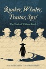 Quaker, Whaler, Traitor, Spy! - Sarah (San Francisco State University) Crabtree - 9780271101521