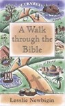 A Walk Through the Bible - Rt. Rev Lesslie Newbigin - 9780281052530
