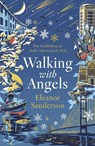 Walking with Angels - Eleanor Sanderson - 9780281092079