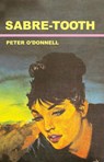 Sabre-Tooth - Peter (Book Reviews) O'Donnell - 9780285636767