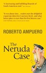 The Neruda Case - Roberto Ampuero - 9780285643123