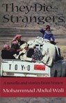 They Die Strangers - Mohammad Abdul-Wali - 9780292705081