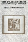 The Prague School - Peter Steiner - 9780292741867