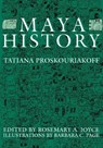 Maya History - Tatiana Proskouriakoff - 9780292766006